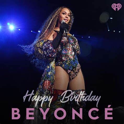 Happy Birthday To The Queen Herself Beyonce Beyday Iheartradio