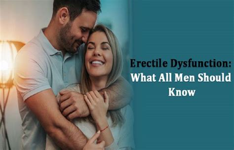 Erectile Dysfunction What All Men Should Know Contentviral Com