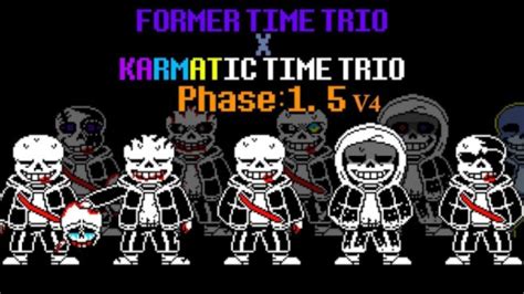 Former Time Trio X Karmatic Time Trio Phase 15 Strong Determination
