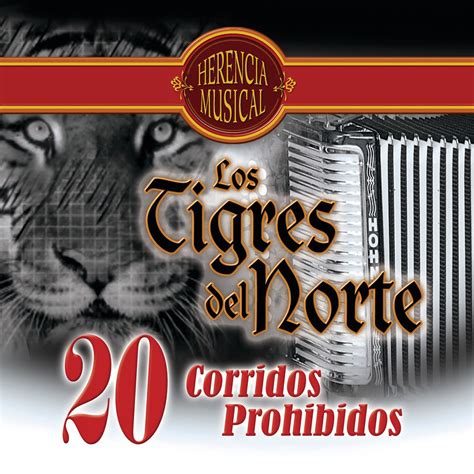 20 Corridos Prohibidos Herencia Musical Album By Los Tigres Del