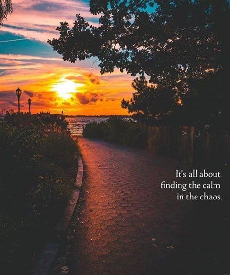 Positive Quotes Its All About Finding The Calm In 2020 Sunset