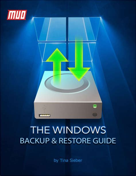 The Windows Backup And Restore Guide Free Makeuseof Guide