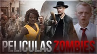 LAS 10 MEJORES PELÍCULAS DE ZOMBIES | TOP - YouTube