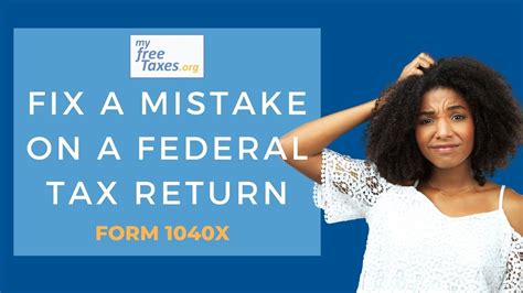 How To Fix A Mistake On A Federal Tax Return 1040x Form Youtube