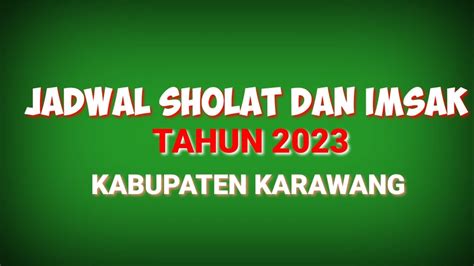 Jadwal Sholat Tahun 2023 Kabupaten Karawang Youtube