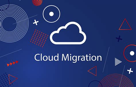 Cloud Migration Benefits Of The Cloud Infrastructure Migration Your
