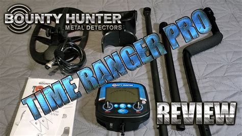 Metal Detecting Bounty Hunter Time Ranger Pro Review Youtube