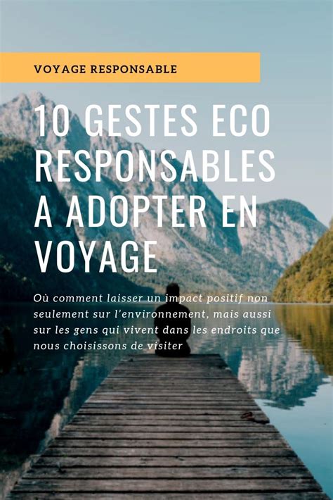 Gestes Eco Responsables Adopter En Voyage Inspiration Voyage