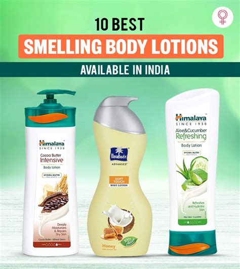 10 Best Smelling Body Lotions In India 2021 Update With Reviews