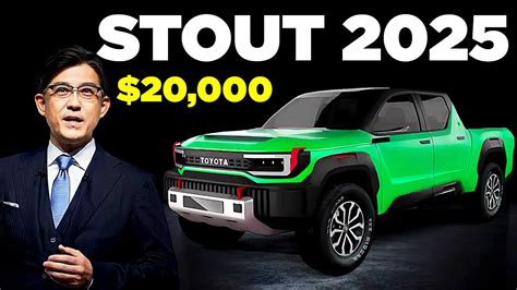 Toyota Just Leaked An Upgraded 2025 Toyota Stout At 20k Youtube