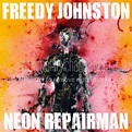 Album Art Exchange - Neon Repairman by Freedy Johnston - Album Cover Art