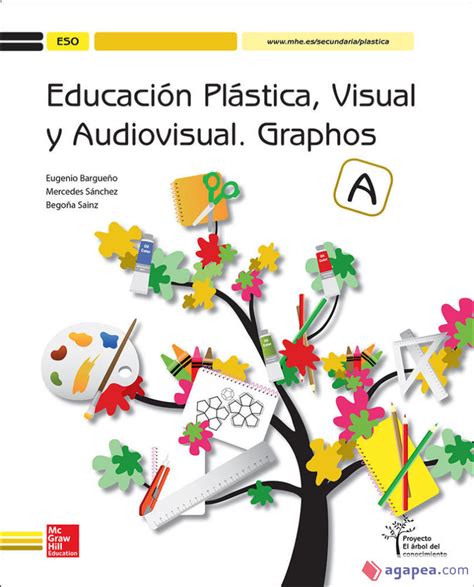 Educacion Plastica Visual Y Audiovisual Eso Graphos A Mcgraw Hill