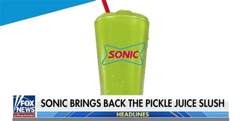 Sonic Brings Back Iconic Pickle Juice Slush Fox News Video