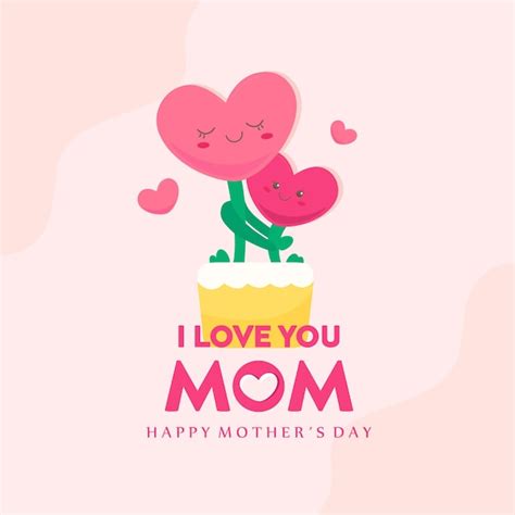 Premium Vector Happy Mothers Day I Love You Mom Premium Vector