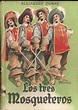 Los tres mosqueteros de Alexandre Dumas. Biblioteca Nacional de España