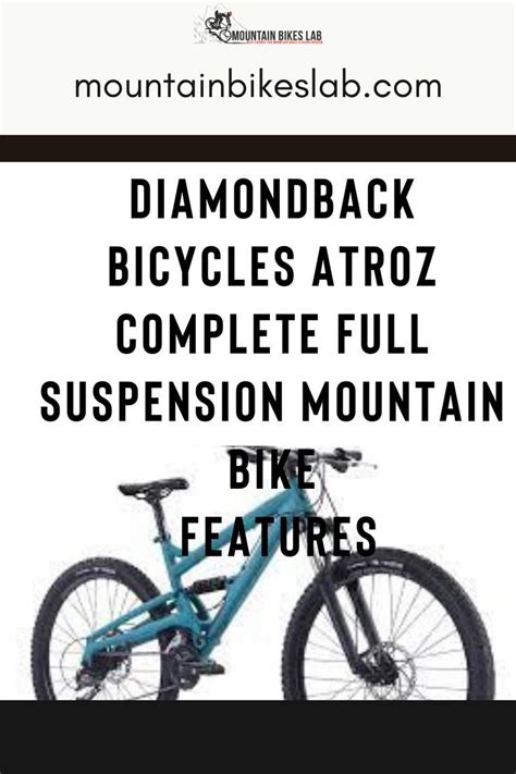 Diamondback Bicycles Atroz Complete Full Suspension Mountain Bike