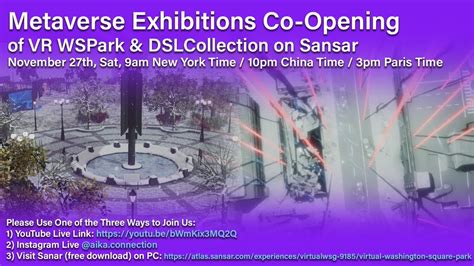 Metaverse Exhibitions Co Opening Of Vr Wspark And Dslcollection On