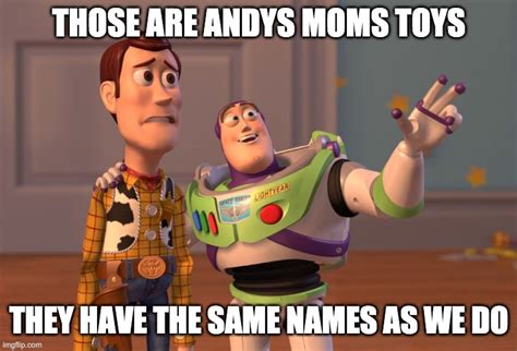 Andys Mom Imgflip