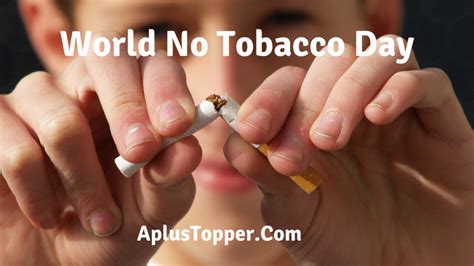 world no tobacco day 31st may 2020 history and importance of world no tobacco day a plus topper