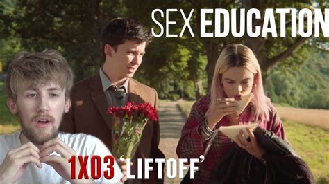 Sex Education Season 1 Episode 3 Liftoff Reaction Youtube