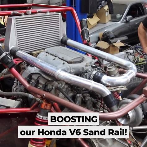 Boosting Our Honda V6 Powered Sand Rail Boosting Our Honda V6
