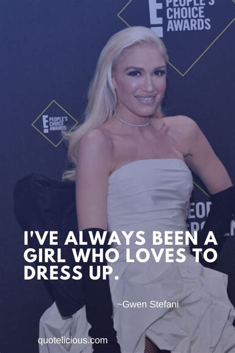 30 Best Gwen Stefani Quotes And Sayings With Images