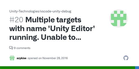 Multiple Targets With Name Unity Editor Running Unable To Connect On