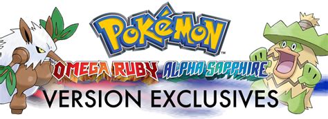 Pokemon Omega Ruby Alpha Sapphire Version Exclusives - ORAS Version Exclusives