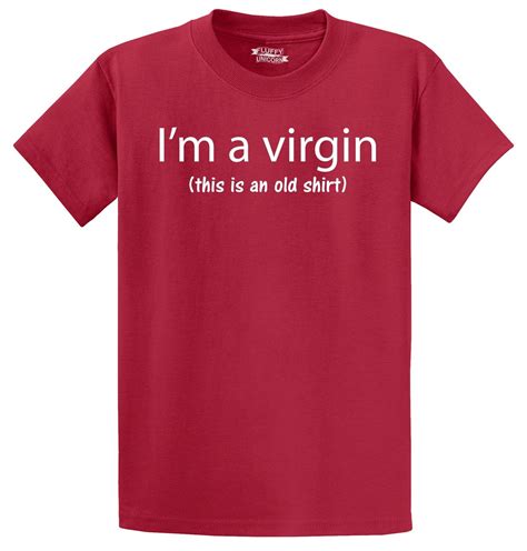 Im A Virgin This Is An Old Shirt Funny T Shirt Sex Party Unisex Tee Ebay