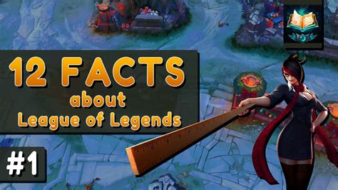 12 Facts About League Of Legends Lol Facts 1 Youtube