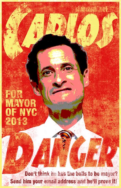 Exclusive Anthony Weiner S New Carlos Danger Campaign Poster