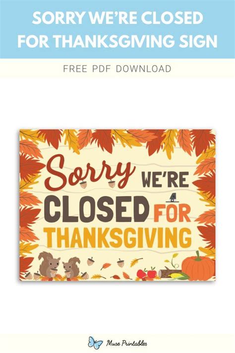 Printable Sorry Were Closed For Thanksgiving Sign Template Closed