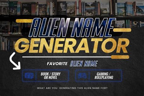 Alien Name Generator Favorite Alien Names