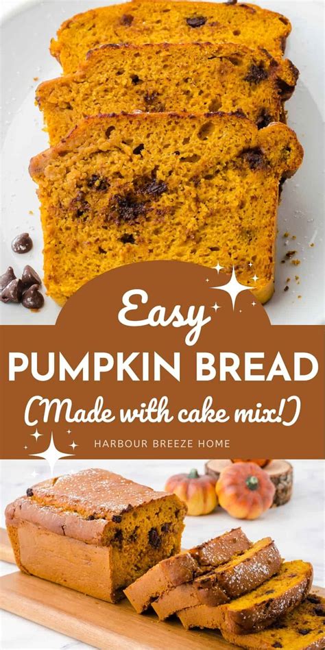 Amazing Pumpkin Bread Made With Cake Mix Harbour Breeze Home