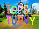 Watch Topsy Turvy | Prime Video