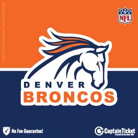 How to buy nfl tickets. Denver Broncos Tickets Cheap With No Fees | Captain Ticket™