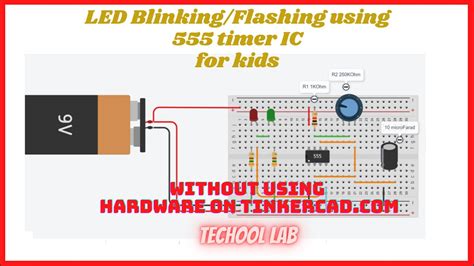 Led Flashing Or Blinking Using 555 Timer Ic Without Having Hardware