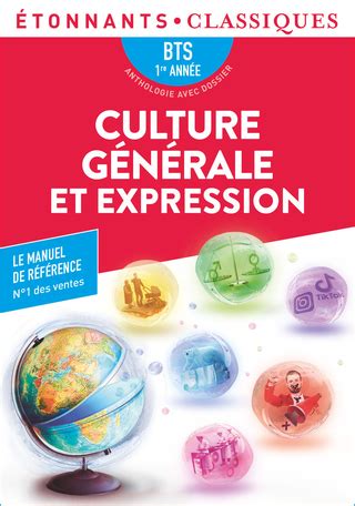 Culture générale et expression BTS re année de Editions Flammarion
