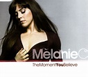 Melanie C - The Moment You Believe (CD, Single, Promo) | Discogs