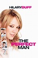 The Perfect Man (2005) - Posters — The Movie Database (TMDB)