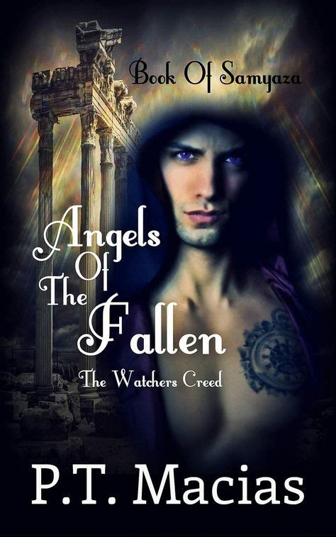 45 Best Fallen Angels The Watchers Images Books Fallen Book Angel