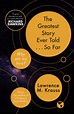 The Greatest Story Ever Told...So Far | Book by Lawrence Krauss ...