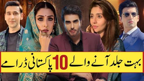 Upcoming Pakistani Top 10 Dramas List 2023 New Pakistani Dramas 2023