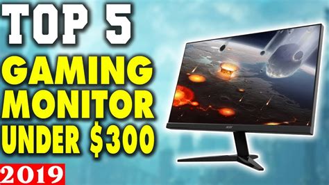 Top 5 Best Gaming Monitors Under 300 In 2019 Youtube
