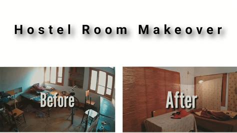 Hostel Room Makeover Indian Hostel Life Youtube