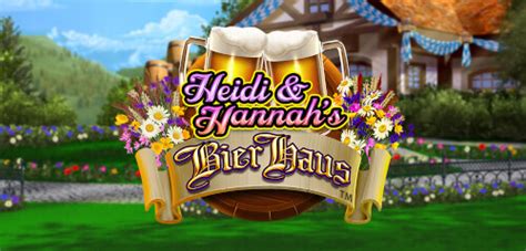 Heidi And Hannahs Bier Haus Luckyme Slots