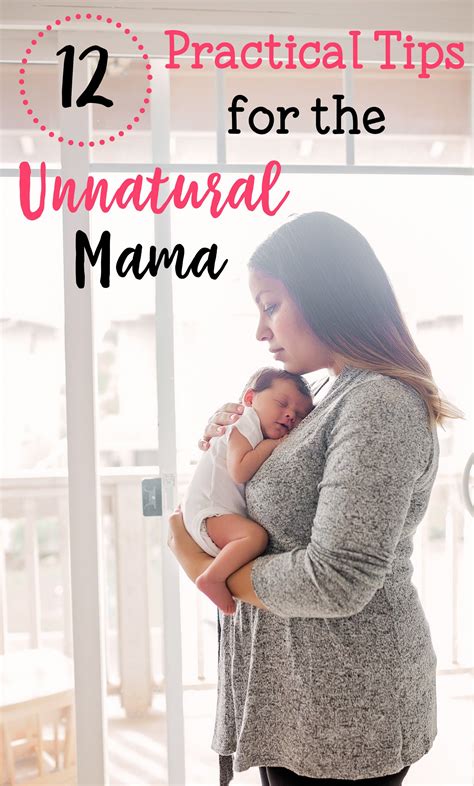 12 Practical Tips For The Unnatural Mama Learn How To Become A More