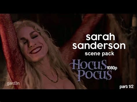 Sarah Sanderson Scene Pack Of Hocus Pocus P Hd Pt Br Youtube