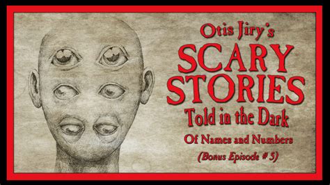 Scary Stories Told In The Dark Bonus Episode 5 Of