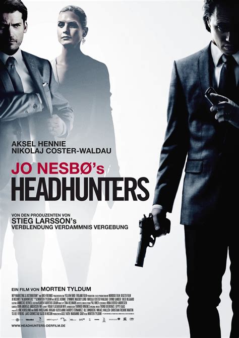 An accomplished headhunter risks everything to obtain a valuable painting owned by a former mercenary. HEADHUNTERS (2011)